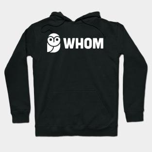 WHOM –– Funny English Teacher Owl Hoodie